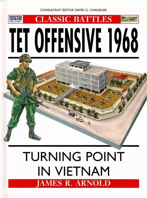 Tet Offensive 1968 - Turning Point in Vietnam